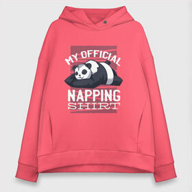 Женское худи Oversize хлопок с принтом My Official Napping Shirt в Рязани, френч-терри — 70% хлопок, 30% полиэстер. Мягкий теплый начес внутри —100% хлопок | боковые карманы, эластичные манжеты и нижняя кромка, капюшон на магнитной кнопке | english | funny | lazy | panda | английские надписи | английский язык | дневной сон | дремлет | дрыхнет | ленивая панда | ленивый | лень | люблю вздремнуть | люблю спать | панда | пандочка | прикол | сиеста