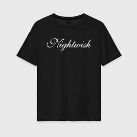 Женская футболка хлопок Oversize с принтом Nightwish Logo / Найтвиш (Z) в Рязани, 100% хлопок | свободный крой, круглый ворот, спущенный рукав, длина до линии бедер
 | music | night wish | nightwish | nuclear blast | rock | spinefarm | лого | музыка | найт виш | найтвиш | рок | симфоник метал | тарья турунен | флор янсен