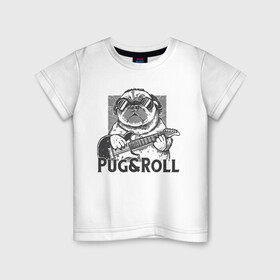 Детская футболка хлопок с принтом Pug & Roll в Рязани, 100% хлопок | круглый вырез горловины, полуприлегающий силуэт, длина до линии бедер | dog | drawing | guitar | music | pop art | pug | rock and roll | гитара | мопс | музыка | очки | пес | поп арт | рисунок | рок н ролл | собака