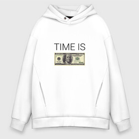 Мужское худи Oversize хлопок с принтом TIME IS MONEY в Рязани, френч-терри — 70% хлопок, 30% полиэстер. Мягкий теплый начес внутри —100% хлопок | боковые карманы, эластичные манжеты и нижняя кромка, капюшон на магнитной кнопке | Тематика изображения на принте: time is money | банкнота | время деньги | время это деньги | высказывание | деньги | доллары | дорогое время | катлета | купюра | курс | о деньгах | прикол | рубли | тайм из мани | тайм ис мани | фраза | цитаты