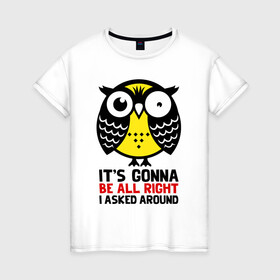 Женская футболка хлопок с принтом Никакущая сова в Рязани, 100% хлопок | прямой крой, круглый вырез горловины, длина до линии бедер, слегка спущенное плечо | owl | owls | сова | совушка | совы | филин | фраза | юмор