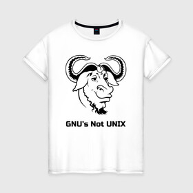 Женская футболка хлопок с принтом GNU’s Not UNIX в Рязани, 100% хлопок | прямой крой, круглый вырез горловины, длина до линии бедер, слегка спущенное плечо | gnu | linux | not unix | programming | гну | линукс | программист | сисадмин | системный администратор