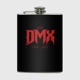 Фляга с принтом DMX RIP (1970-2021) в Рязани, металлический корпус | емкость 0,22 л, размер 125 х 94 мм. Виниловая наклейка запечатывается полностью | Тематика изображения на принте: 1970 | 2021 | 50 | cent | coast | cube | dmx | earl | east | gangsta | hardcore | hip | hop | ice | in | legend | music | pace | rap | requiescat | rip | simmons | гангстер | легенда | музыка | рип | рэп | рэпер | симмонс | хип | хоп | эрл