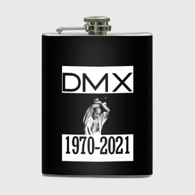 Фляга с принтом DMX 1970-2021 в Рязани, металлический корпус | емкость 0,22 л, размер 125 х 94 мм. Виниловая наклейка запечатывается полностью | Тематика изображения на принте: 1970 | 2021 | 50 | cent | coast | cube | dmx | earl | east | gangsta | hardcore | hip | hop | ice | in | legend | music | pace | rap | requiescat | rip | simmons | гангстер | легенда | музыка | рип | рэп | рэпер | симмонс | хип | хоп | эрл