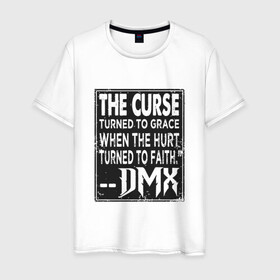 Мужская футболка хлопок с принтом DMX - The Curse в Рязани, 100% хлопок | прямой крой, круглый вырез горловины, длина до линии бедер, слегка спущенное плечо. | dmx | dog | earl simmons | hip hop | music | new york | rap | rapper | rip | ruff ryders | диэмикс | музыка | нью йорк | пёс | рэп | рэпер | хипхоп | эрл симмонс