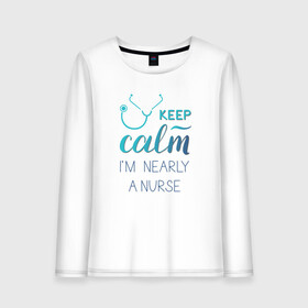 Женский лонгслив хлопок с принтом Keep calm в Рязани, 100% хлопок |  | keep calm | nurse | бирюзовый | медсестра | фонендоскоп