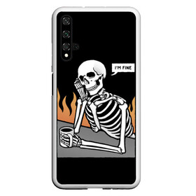 Чехол для Honor 20 с принтом Я В Порядке в Рязани, Силикон | Область печати: задняя сторона чехла, без боковых панелей | Тематика изображения на принте: bones | fine | fire | flame | im | skeleton | skull | апатия | в | депрессия | кости | кружка | настроение | огонь | пламя | пожар | порядке | прострация | скелет | череп | эмоции | я