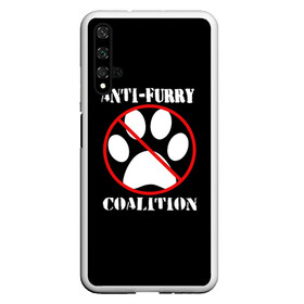 Чехол для Honor 20 с принтом Anti-Furry coalition в Рязани, Силикон | Область печати: задняя сторона чехла, без боковых панелей | anti furry | coalition | furry | антифурри | антропоморфные животные | запрет | зверь | знак | коалиция | фурри | человек животные