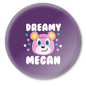 Значок с принтом Dreamy Megan в Рязани,  металл | круглая форма, металлическая застежка в виде булавки | Тематика изображения на принте: animal crossing | game | games | анимал | играб игры | изабель | кросинг | кроссинг | мистер ресетти | том нук | энимал