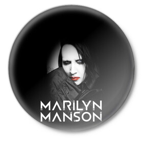 Значок с принтом MARILYN MANSON в Рязани,  металл | круглая форма, металлическая застежка в виде булавки | alternative | manson | music | rock | usa | искусство | картина | метал | музыка | мэрлин мэнсон | панк | рок