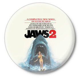 Значок с принтом Jaws 2 в Рязани,  металл | круглая форма, металлическая застежка в виде булавки | jaws | jaws 2 | jaws movie | кино | челюсти | челюсти 2 | челюсти фильм