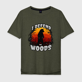 Мужская футболка хлопок Oversize с принтом Медведь I defend the woods в Рязани, 100% хлопок | свободный крой, круглый ворот, “спинка” длиннее передней части | art | bear | forest defender | nature | siberia | siberian | watchmen | английская надпись | арт | дух леса | животные | защитник леса | иллюстрация | медвежонок | мишка | пейзаж | природа | рисунок | сибирский медведь