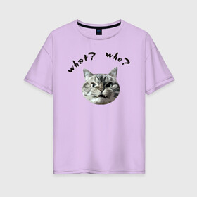 Женская футболка хлопок Oversize с принтом Кот с вопросами в Рязани, 100% хлопок | свободный крой, круглый ворот, спущенный рукав, длина до линии бедер
 | вопросы | кот | кошка | кто | что