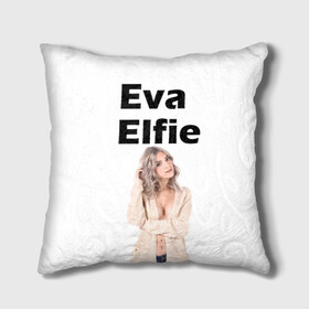 Подушка 3D с принтом Eva Elfie в Рязани, наволочка – 100% полиэстер, наполнитель – холлофайбер (легкий наполнитель, не вызывает аллергию). | состоит из подушки и наволочки. Наволочка на молнии, легко снимается для стирки | eva elfie | eva elfie print | актер | актриса | ева элфи | кино