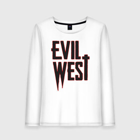 Женский лонгслив хлопок с принтом Evil West в Рязани, 100% хлопок |  | Тематика изображения на принте: flying wild | focus home | gamer | games | дикий запад