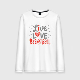 Мужской лонгслив хлопок с принтом Live Love Basketball в Рязани, 100% хлопок |  | basketball | game | live | love | nba | sport | streetball | баскетбол | баскетболист | игра | игрок | мяч | нба | спорт | стритбол | тренер