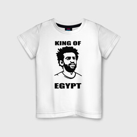 Детская футболка хлопок с принтом KING OF EGYPT в Рязани, 100% хлопок | круглый вырез горловины, полуприлегающий силуэт, длина до линии бедер | Тематика изображения на принте: basel | champion | chelsea | fifa | lfc | liverpool | mo salah | mohamed salah | mokawloon | roma | soccer | uefa | базель | египет | ливерпуль | лига чемпионов | лфк | мокавлун | мохаммед салах | рома | уефа | фифа | футбол