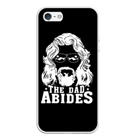 Чехол для iPhone 5/5S матовый с принтом The dad ABIDES в Рязани, Силикон | Область печати: задняя сторона чехла, без боковых панелей | dude | jeff bridges | the big lebowski | большой лебовский | джефф бриджес | трафарет | фильм | чувак