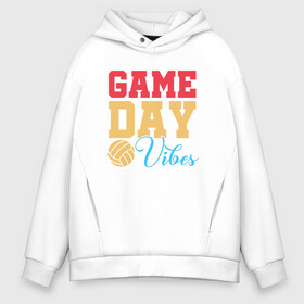 Мужское худи Oversize хлопок с принтом Game Day Vibes в Рязани, френч-терри — 70% хлопок, 30% полиэстер. Мягкий теплый начес внутри —100% хлопок | боковые карманы, эластичные манжеты и нижняя кромка, капюшон на магнитной кнопке | ball | beach | game | sport | volley | volleyball | волейбол | волейболист | волейболистка | гол | игра | игрок | мяч | площадка | пляж | пляжный | победа | сетка | спорт | тренер | чемпион