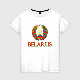 Женская футболка хлопок с принтом Герб (Belarus) в Рязани, 100% хлопок | прямой крой, круглый вырез горловины, длина до линии бедер, слегка спущенное плечо | belarus | ussr | беларусь | белорус | белоруссия | лукашенко | минск | ссср | страна | турист | флаг