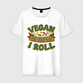 Мужская футболка хлопок с принтом Vegan - How I Roll в Рязани, 100% хлопок | прямой крой, круглый вырез горловины, длина до линии бедер, слегка спущенное плечо. | green | greenpeace | nature | sport | vegan | yoga | веган | вегетарианец | гринпис | еда | животные | жизнь | здоровье | зеленый | йога | мир | овощи | пища | планета | природа | растение | спорт | тело | фрукты