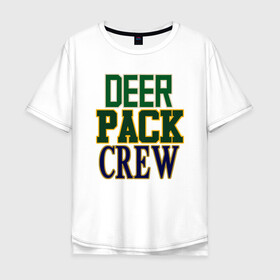 Мужская футболка хлопок Oversize с принтом Deer Pack Crew в Рязани, 100% хлопок | свободный крой, круглый ворот, “спинка” длиннее передней части | antetokounmpo | basketball | bucks | giannis | milwaukee | mvp | nba | sport | streetball | адетокумбо | бакс | баскетбол | игра | милуоки | мяч | нба | олень | спорт | стритбол | тренер | чемпион | янис