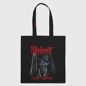 Шоппер 3D с принтом MICK THOMPSON | SLIPKNOT | СЛИПКНОТ (Z) в Рязани, 100% полиэстер | Плотность: 200 г/м2; Размер: 34×35 см; Высота лямок: 30 см | mick thompson | rock | slipknot | кейси джонс | мик томпсон | петля | рок | скользящий узел | слипкнот | тяжелый рок | удавка