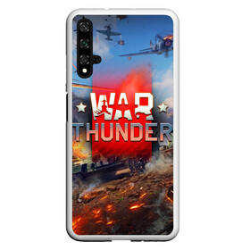 Чехол для Honor 20 с принтом WAR THUNDER / ВАР ТАНДЕР  в Рязани, Силикон | Область печати: задняя сторона чехла, без боковых панелей | game | war thunder | warthunder | world of tanks | wot | вар тандер | война | вот | игры | корабли | мир танков. | онлайн игра | самолеты | танки