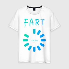 Мужская футболка хлопок с принтом FART Loading. Пердеж, загрузка в Рязани, 100% хлопок | прямой крой, круглый вырез горловины, длина до линии бедер, слегка спущенное плечо. | fart | fart loading | веселая | веселая надпись | веселая надпись на английском | загрузка | надпись на английском | пердеж | пердеж загружается | пердеж загрузка | прикол | прикольная | прикольная надпись