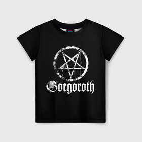 Детская футболка 3D с принтом Gorgoroth в Рязани, 100% гипоаллергенный полиэфир | прямой крой, круглый вырез горловины, длина до линии бедер, чуть спущенное плечо, ткань немного тянется | blackmetal | gorgoroth | metal | rock | блэк метал | горгоротх | группы | рок | роцк