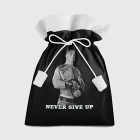 Подарочный 3D мешок с принтом Never give up в Рязани, 100% полиэстер | Размер: 29*39 см | джон сина | знаменитость | никогда не сдавайся | пояс | рестлинг | черно белый