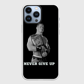 Чехол для iPhone 13 Pro Max с принтом Never give up в Рязани,  |  | Тематика изображения на принте: джон сина | знаменитость | никогда не сдавайся | пояс | рестлинг | черно белый