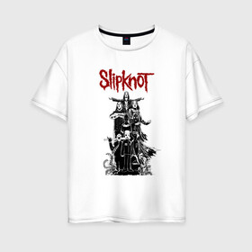 Женская футболка хлопок Oversize с принтом SLIPKNOT | СЛИПКНОТ (Z) в Рязани, 100% хлопок | свободный крой, круглый ворот, спущенный рукав, длина до линии бедер
 | rock | slipknot | алессандро вентурелла | джей вайнберг | джеймс рут | кори тейлор | крэйг джонс | мик томсон | петля | рок | сид уилсон | скользящий узел | слипкнот | тяжелый рок | удавка | шон крэхан