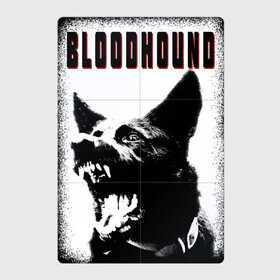 Магнитный плакат 2Х3 с принтом BLOODHOUND в Рязани, Полимерный материал с магнитным слоем | 6 деталей размером 9*9 см | агрессия | надпись | пес | собака | спорт | черный