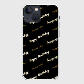 Чехол для iPhone 13 mini с принтом Happy Birthday в Рязани,  |  | birthday | happy birthday | holiday | день рождения | именины | подарки | праздник | торт | юбилей