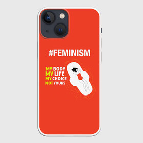Чехол для iPhone 13 mini с принтом Моё тело Мой выбор в Рязани,  |  | моё тело мой выбор | не твоя | независимая | сильная женщина | феминист | феминистка