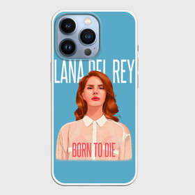 Чехол для iPhone 13 Pro с принтом LDR Born to die в Рязани,  |  | Тематика изображения на принте: lana del ray | pop music | исполнитель | исполнительница | лана дел рэй | музыка | поп | попса