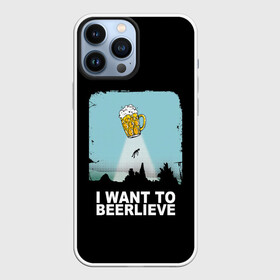 Чехол для iPhone 13 Pro Max с принтом I WANT TO BEERLIEVE   Я ВЕРЮ В ПИВО в Рязани,  |  | alien | i want to believe | ufo | инопланетянин | нло | хотелось бы верить | я хочу верить