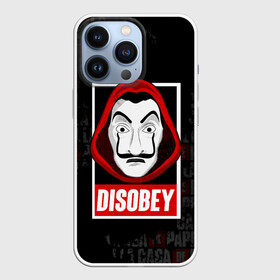 Чехол для iPhone 13 Pro с принтом LA CASA DE PAPEL DISOBEY | БУМАЖНЫЙ ДОМ в Рязани,  |  | Тематика изображения на принте: bella ciao | berlin | bum bum ciao | dali | la casa de papel | money heist | nairobi | netflix | professor | resisten | somos la resistencia | tokyo | белла чао | берлин | бум бум чао | бумажный дом | дали | лиссабон | маска дали | наироби |