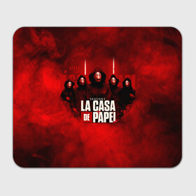 Прямоугольный коврик для мышки с принтом БУМАЖНЫЙ ДОМ - LA CASA DE PAPEL - BELLA CIAO в Рязани, натуральный каучук | размер 230 х 185 мм; запечатка лицевой стороны | bella ciao | la casa de papel | бумажный дом | ла каса де | ла каса де папель | ла каса де пепел | лакаса | сериал | фильм