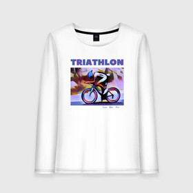 Женский лонгслив хлопок с принтом Триспорт в Рязани, 100% хлопок |  | bike | run | swim | triathlon | triatlon | бег | велогонщик | велоспорт | выносливость | картина | краска | плавание | триатлон