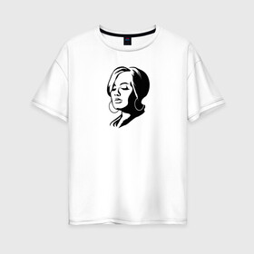 Женская футболка хлопок Oversize с принтом Аrt Adele в Рязани, 100% хлопок | свободный крой, круглый ворот, спущенный рукав, длина до линии бедер
 | девушка | лицо | певица | портрет | рисунок