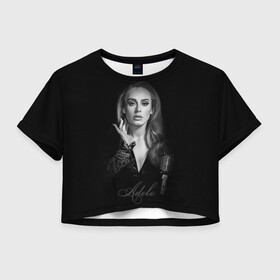 Женская футболка Crop-top 3D с принтом Adele Icon в Рязани, 100% полиэстер | круглая горловина, длина футболки до линии талии, рукава с отворотами | девушка | имя | микрофон | певица | фото