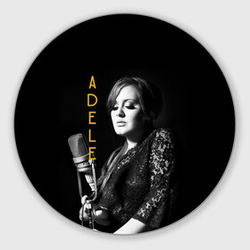 Круглый коврик для мышки с принтом Певица Adele в Рязани, резина и полиэстер | круглая форма, изображение наносится на всю лицевую часть | девушка | имя | микрофон | надпись | певица