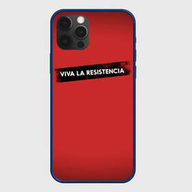 Чехол для iPhone 12 Pro Max с принтом VIVA LA RESISTENCIA в Рязани, Силикон |  | bella | bells | casa | ciao | de | el | jingle | la | moscow | netflix | papel | professor | resistencia | tokio | viva | бумажный | дом | профессор