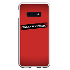 Чехол для Samsung S10E с принтом VIVA LA RESISTENCIA в Рязани, Силикон | Область печати: задняя сторона чехла, без боковых панелей | Тематика изображения на принте: bella | bells | casa | ciao | de | el | jingle | la | moscow | netflix | papel | professor | resistencia | tokio | viva | бумажный | дом | профессор