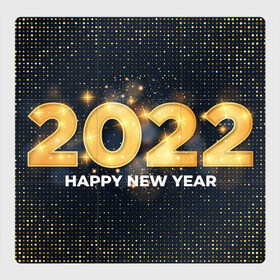 Магнитный плакат 3Х3 с принтом Happy New Year 2022 в Рязани, Полимерный материал с магнитным слоем | 9 деталей размером 9*9 см | Тематика изображения на принте: 2022 | background | christmas | glare | gold | new year | texture | блики | золото | новый год | рождество | текстура | фон