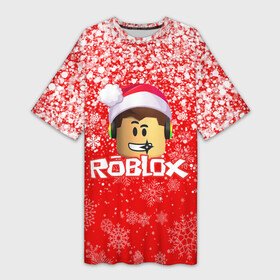 Платье-футболка 3D с принтом ROBLOX НОВОГОДНИЙ SMILE 2022 в Рязани,  |  | game | gamer | logo | minecraft | new year | oof | roblox | simulator | брызги | брызги красок | игра | конструктор | краски | лого | майнкрафт | новогодний roblox | новогодний роблокс | новый год | новый год 2022 | симулятор | снег | с