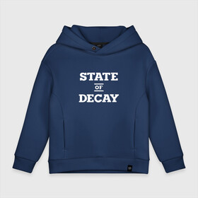 Детское худи Oversize хлопок с принтом State of Decay Logo (+спина) в Рязани, френч-терри — 70% хлопок, 30% полиэстер. Мягкий теплый начес внутри —100% хлопок | боковые карманы, эластичные манжеты и нижняя кромка, капюшон на магнитной кнопке | Тематика изображения на принте: logo | state of decay | survival horror | undead labs | загнивающий штат | зомби апокалипсис | лого | логотип | стадия разложения | стейт оф декай | эмблема