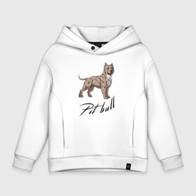 Детское худи Oversize хлопок с принтом Fearless Pit Bull в Рязани, френч-терри — 70% хлопок, 30% полиэстер. Мягкий теплый начес внутри —100% хлопок | боковые карманы, эластичные манжеты и нижняя кромка, капюшон на магнитной кнопке | dog | ears | muzzle | pit bull | tail | пёс | питбуль | собака | уши | хвост